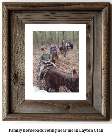 family horseback riding near me in Layton, Utah